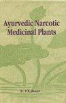 Ayurvedic Narcotic Medicinal Plants