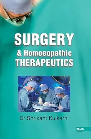 Surgery and Homoeopathic Therapeutics | 300GMS