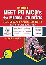 NEET PG MCQs for Medical Students: Anatomy Question Bank Based on Grays Anatomy (PB)