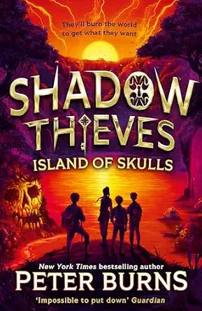 Shadow Thieves: Island of Skulls: The second book in the blockbuster middle-grade action