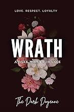Wrath : A Dark Mafia Romance - Parts I & II