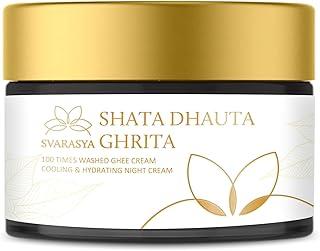 Svarasya Shata Dhauta Ghrita - Natural Desi Ghee Anti Aging Night Cream for Women & Men (100 Times Washed Ghee) | Even Skin Glow, Nourishing & Moisturising Ayurveda Cream - 25 Gms