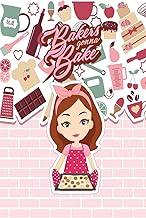 Bakers Gonna Bake : Desserts Blank Cookbook Recipes and Notes To Write In, Food journal