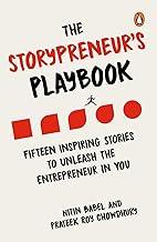 The Storypreneur's Playbook: Fifteen Inspiring Stories to Unleash the Entrepreneur in You