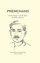 PREMCHAND- God's Share in Stale Rice & Other Stories