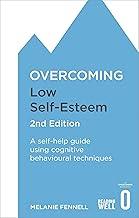 OVERCOMING LOW SELF-ESTEEM, 2ND EDITION