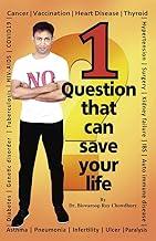 1 Question That Can Save Your Life