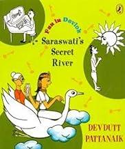 Saraswati's Secret River: Fun in Devlok