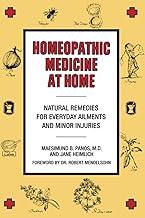 Homeopathic Medicine At Home: Natural Remedies for Everyday Ailments and Minor Injuries