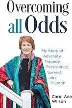 Overcoming All Odds