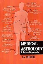 Medical Astrology: A Rational Approach
