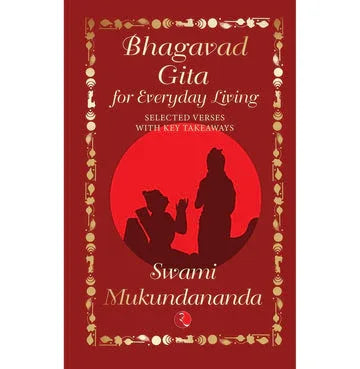 Bhagavad Gita For Everyday Living