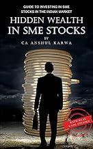 Hidden Wealth in SME Stocks: Guide to Investing in SME IPO and Shares in the Indian Market