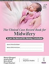 THE CLINICAL CASE RECORD BOOK FOR MIDWIFERY