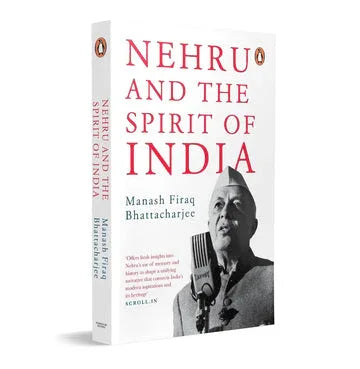 Nehru And The Spirit Of India