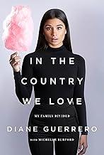 In the Country We Love: My Family Divided