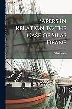 Papers in Relation to the Case of Silas Deane