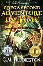 Greg's Second Adventure In Time: 2 (Adventures in Time)