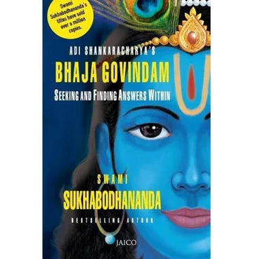Adi Shankaracharya’S Bhaja Govindam