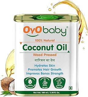 OYO Baby Wood Pressed Coconut Oil for Baby Hair Oil, Massage & Skin Care | 100% Natural & Pure Baby Oil for Newborns | 100ml