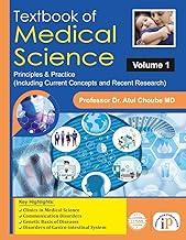 Textbook of Medical Science: Principles and Practice (Volume 1)