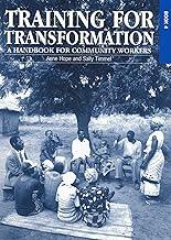 Training for Transformation (IV): A handbook for community workers Book 4