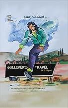 Gulliver's Travels In Liliput by Jonathan Swift
