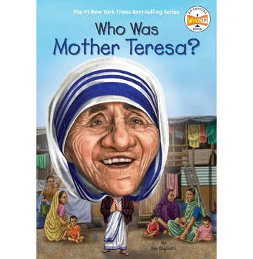 Who Was Mother Teresa?