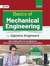GKP Basics of Mechanical Engineering for Diploma Engineers (DRDO, BHEL, DMRC, SSC-JE, RRB-JE and Other Engineering (Diploma) Competitive Examinations)