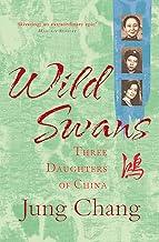 Wild Swans: Three Daughters of China