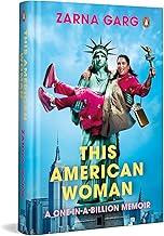 THIS AMERICAN WOMAN: A One-in-a-Billion Memoir | The Inspiring Journey of Zarna, From Indian Streets to Stand-Up Comedy Stardom