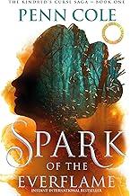 Spark of the Everflame: The first book in an irresistibly epic, enemies-to-lovers romantasy series