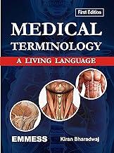 Medical Terminology - A Living Language