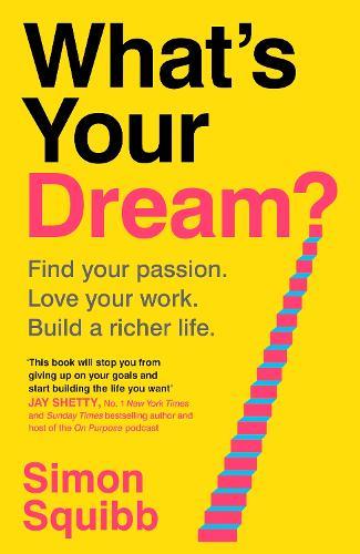 What's Your Dream?