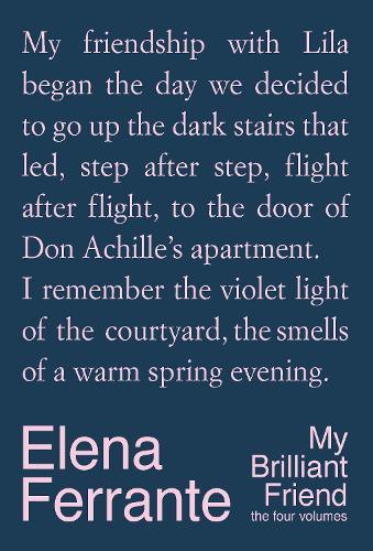 My Brilliant Friend: The Four Volumes