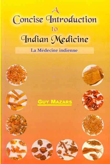 A Concise Introduction to Indian Medicine