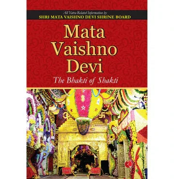 Mata Vaishno Devi: The Bhakti Of Shakti
