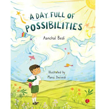 A Day Full Of Possibilities