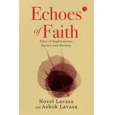 Echoes Of Faith: Tales Of Explorations Nature And Divinity