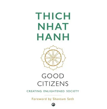 Good Citizens: Creating Enlightened Society