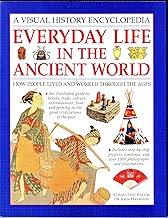 Everyday Life in the Ancient World (Illustrated History Encyclopedia S.)
