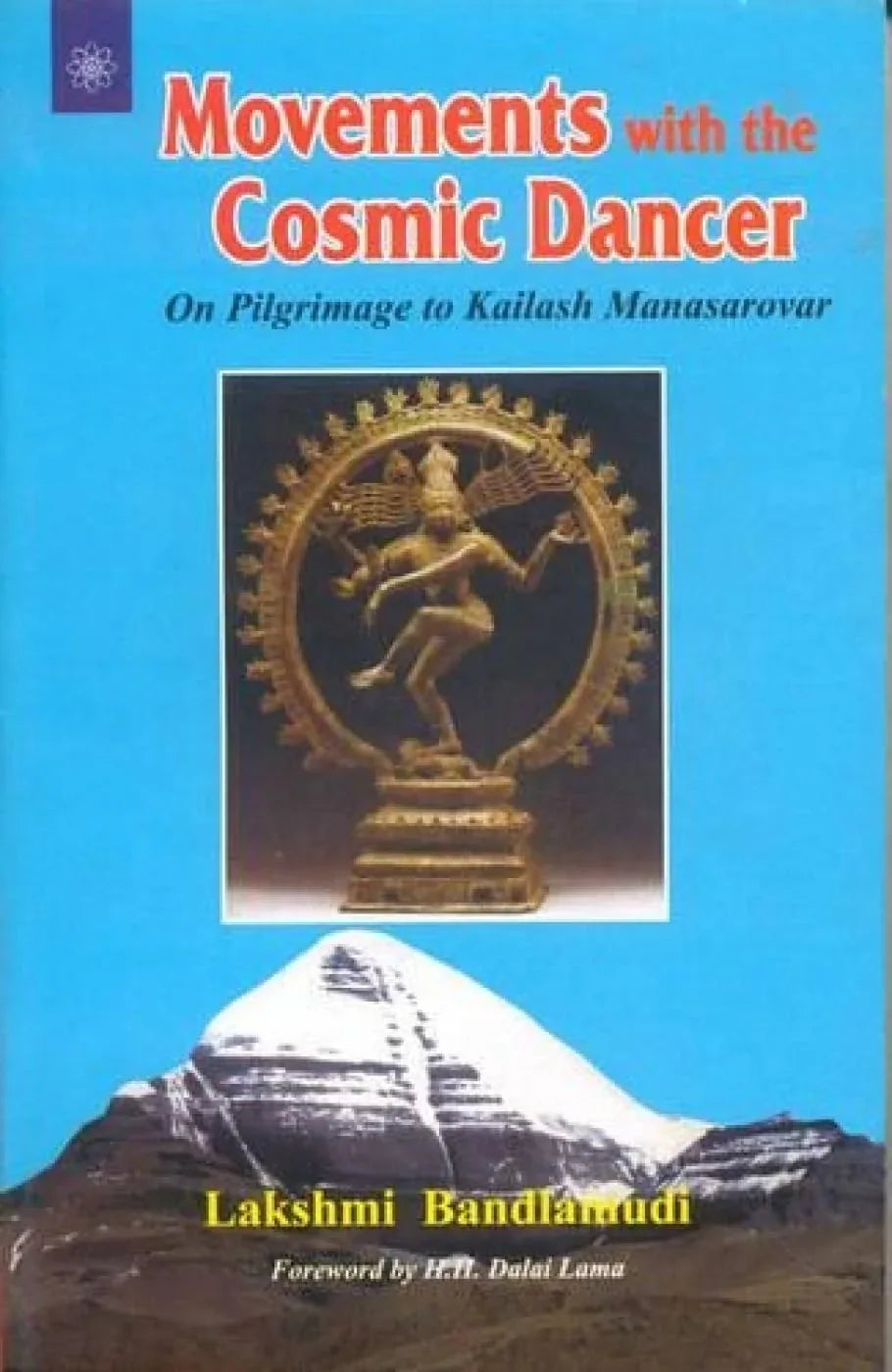 Movements with the Cosmic Dancer