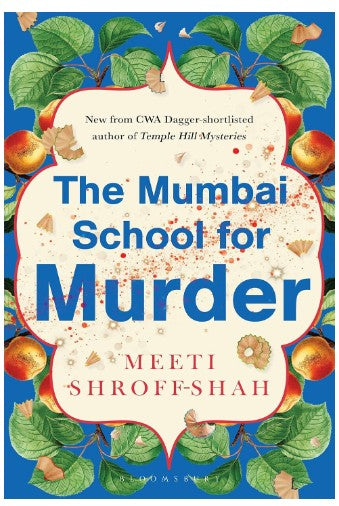 The Mumbai School for Murder Paperback by Meeti Shroff Shah