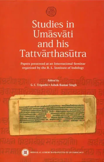 Studies in Umasvati and His Tattvarthasutra