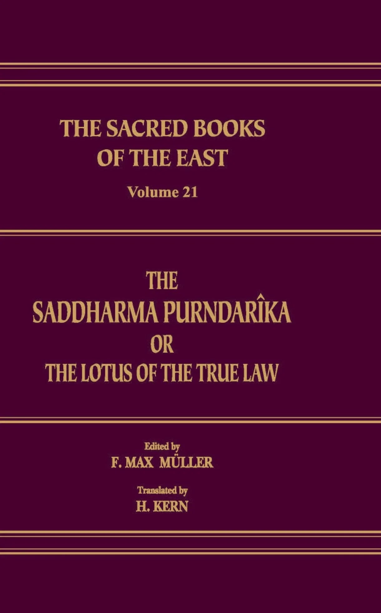 The Saddharma-Pundarika (SBE Vol.21) by H.Kern