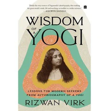 Wisdom Of A Yogi