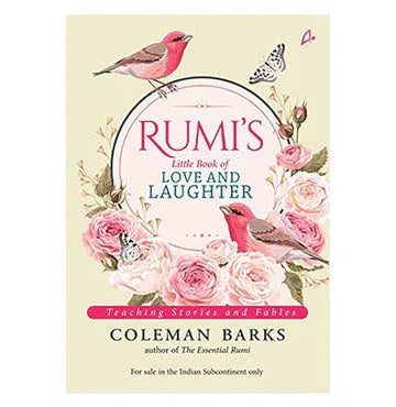 Rumi'S Little Book Of Love And Laughter
