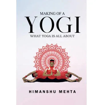Making Of A Yogi