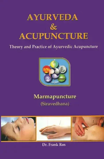 Ayurveda and Acupuncture