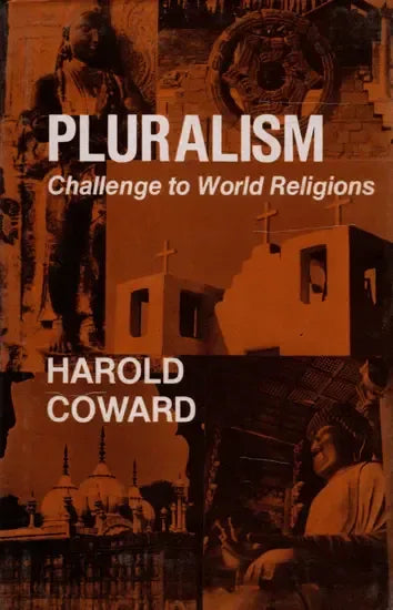 Pluralism Challenge to World Religions